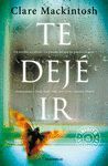 TE DEJÉ IR