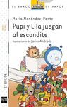 PUPI Y LILA JUEGAN AL ESCONDITE
