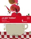 ¡A POR TODAS! 1 PRIMARIA, 3 TRIMESTRE. SAVIA
