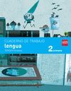CUADERNO DE LENGUA. 2 PRIMARIA, 3 TRIMESTRE. SAVIA