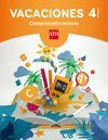 VACACIONES: COMPRENSIÓN LECTORA. 4 EDUCACIÓN PRIMARIA