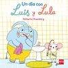 UN DÍA CON LUIS Y LULA