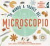 TU MUNDO A TRAVÉS DEL MICROSCOPIO