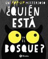 ¿QUIÉN ESTÁ EN EL BOSQUE?