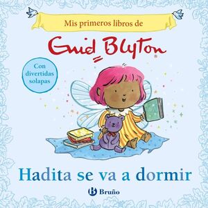 MIS PRIMEROS LIBROS DE ENID BLYTON. HADITA SE VA A DORMIR