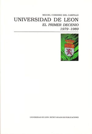 UNIVERSIDAD DE LEÓN. EL PRIMER DECENIO.1979-1989.