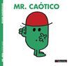 MR. CAÓTICO