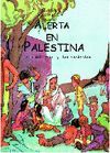 ALERTA EN PALESTINA