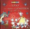 EL LOBO Y LOS SIETE CABRITILLOS
