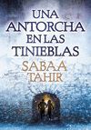 UNA ANTORCHA EN LAS TINIEBLAS (UNA LLAMA ENTRE CENIZAS 2)