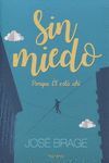 SIN MIEDO