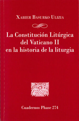 LA CONSTITUCIÓN LITÚRGICA DEL VATICANO II EN LA HISTORIA DE LA LITURGIA