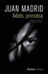 ADIÓS, PRINCESA