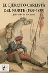 EL EJÉRCITO CARLISTA DEL NORTE (1833-1839)