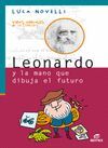 LEONARDO Y LA MANO QUE DIBUJA EL FUTURO