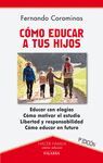 CÓMO EDUCAR A TUS HIJOS
