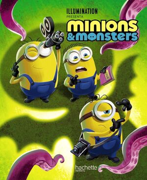 MINIONS & MONSTERS