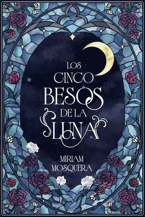 LOS CINCO BESOS DE LA LUNA