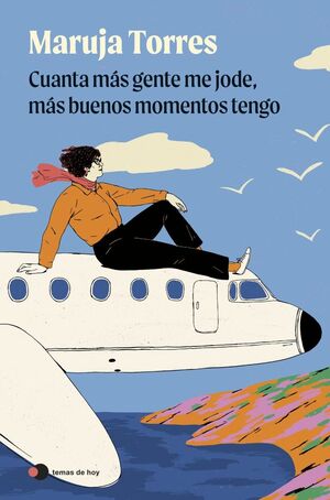 CUANTA MÁS GENTE ME JODE, MÁS BUENOS MOMENTOS TENGO